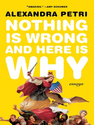 cover image of Nothing Is Wrong and Here Is Why